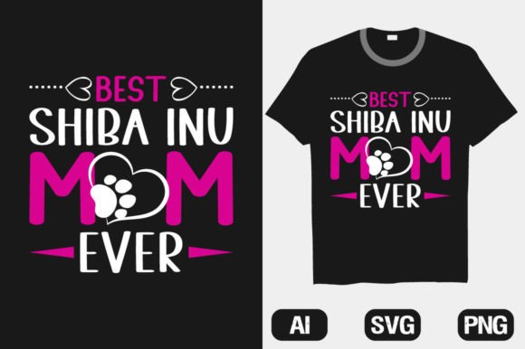 Best Shiba Inu Mom Ever Dog SVG T-Shirt Design Review