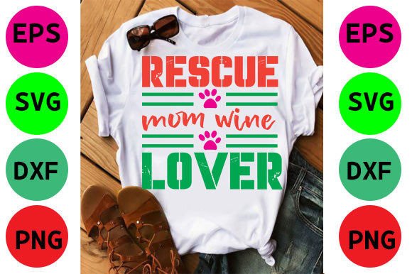 Dog T-Shirt Design, Rescue Mom Wine Love: A Versatile Graphic for Branding and Merch
