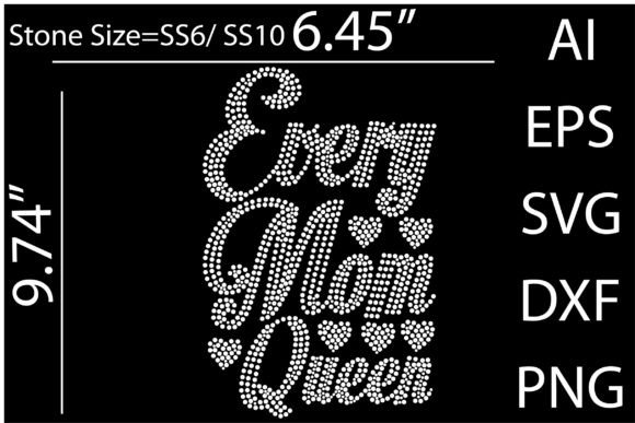 Every Mom Queen Rhinestone Templates: A Premium Graphic Design Asset for Local Businesses