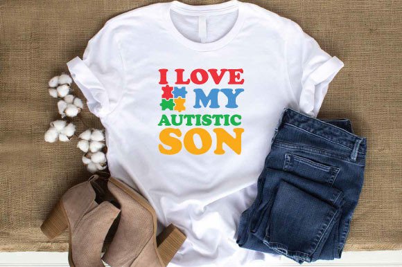 I Love My Autistic Son Svg Design: A Powerful Graphic for T-Shirt and Branding Projects