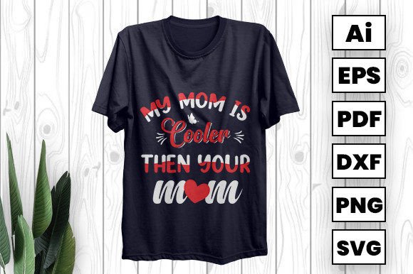 My Mom Is Cooler Than Your Mom Embroidery Design Review