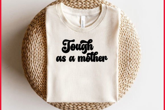 Tough As a Mother: A Bold Embroidery Design for Real Projects