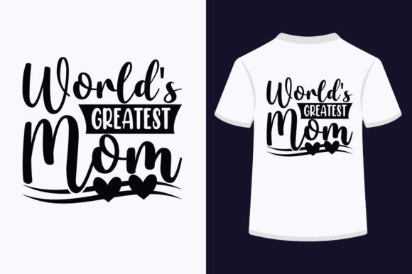 World’s Greatest Mom SVG Design: A Brand Designer’s Perspective