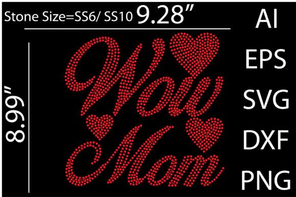 Wow Mom Rhinestone Templates: A Design Asset for T-Shirt and Branding Projects